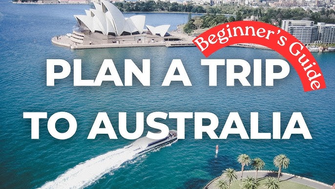 A Beginners Guide To Australia